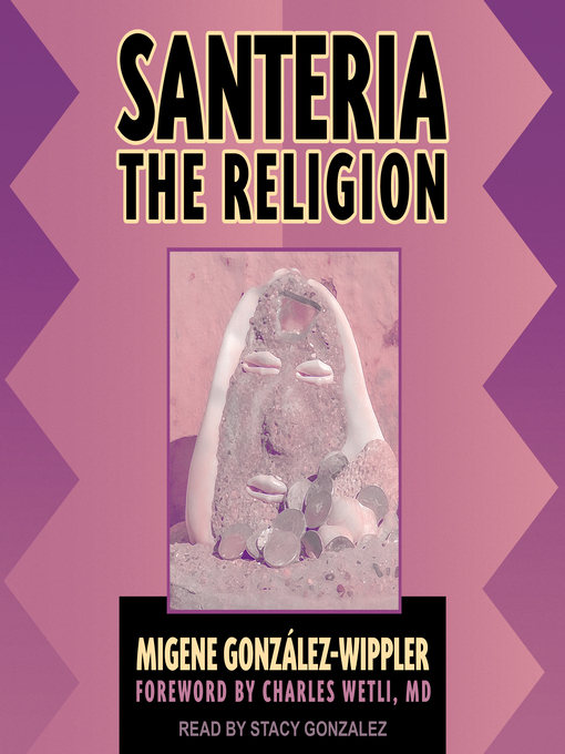 Title details for Santeria by Migene González-Wippler - Available